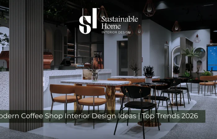 Modern Coffee Shop Interior Design Ideas | Top Trends 2026