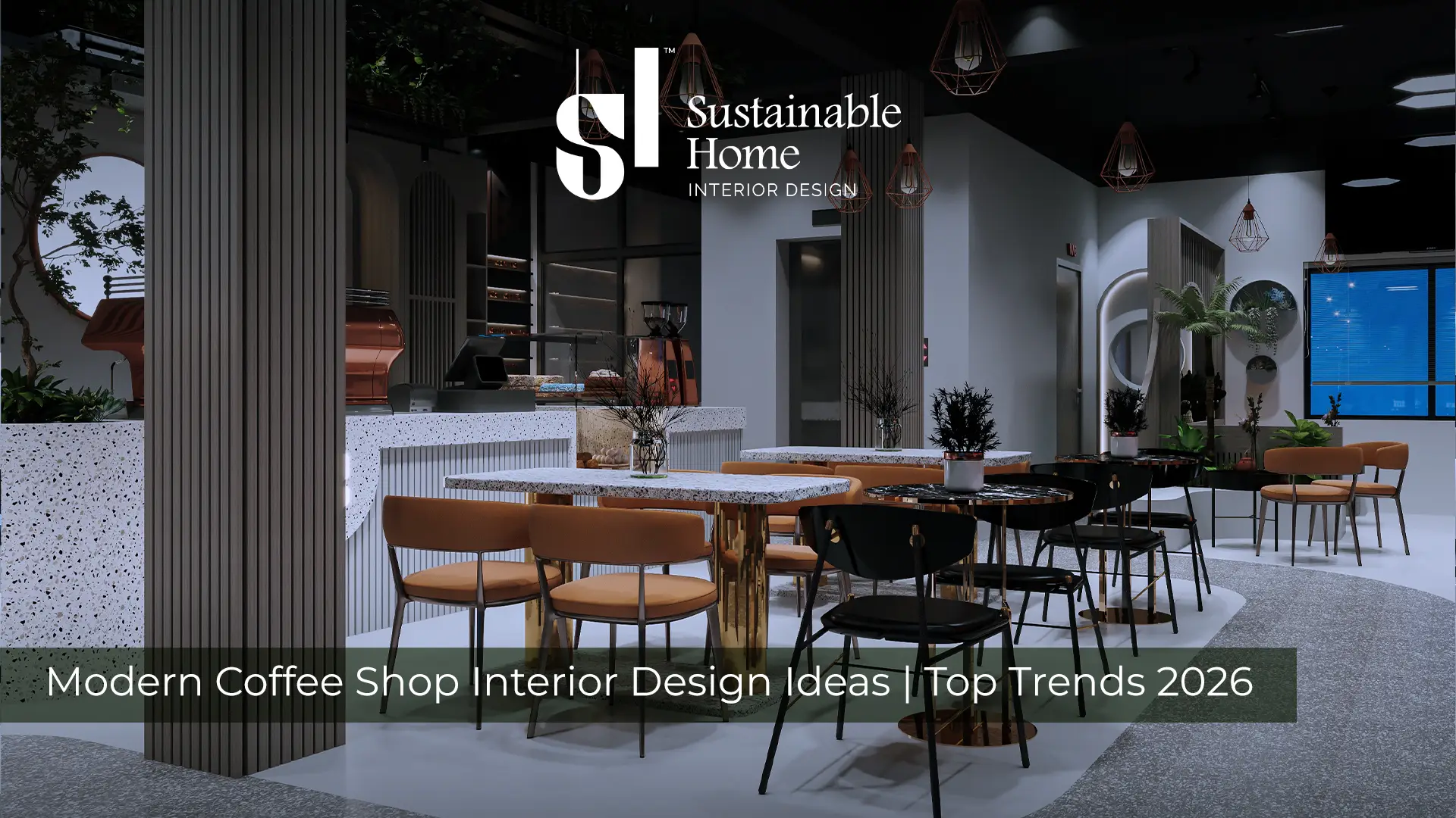 Modern Coffee Shop Interior Design Ideas | Top Trends 2026